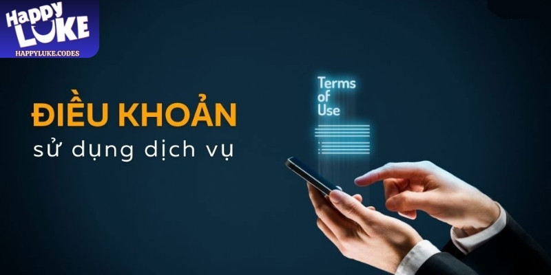 Điều Khoản Sử Dụng 1 Điều khoản sử dụng Happyluke được xây dựng nhằm bảo vệ cả người chơi
