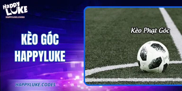Kèo Góc Happyluke – Kiến Thức Cơ Bản Cho Người Mới Bắt Đầu 3 Kèo Góc Happyluke – Kiến Thức Cơ Bản Cho Người Mới Bắt Đầu