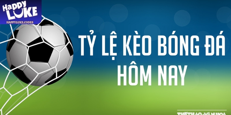 Tỷ lệ kèo bóng đá phổ biến