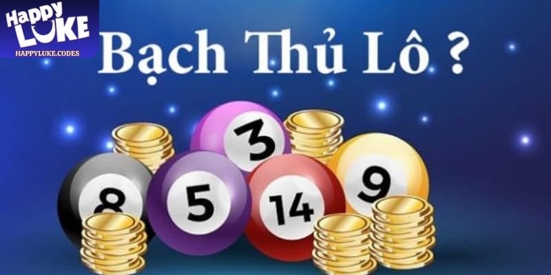 Bí Quyết Nuôi Lô Bạch Thủ Happyluke Giúp Trúng Cao 3 Giữ chiến thuật cố định giúp tối ưu hiệu quả theo thời gian